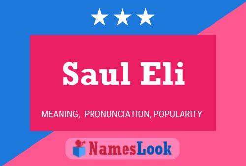 Póster del nombre Saul Eli