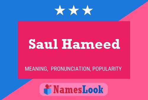 Póster del nombre Saul Hameed