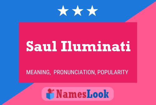 Póster del nombre Saul Iluminati