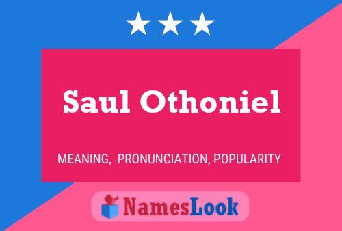 Póster del nombre Saul Othoniel