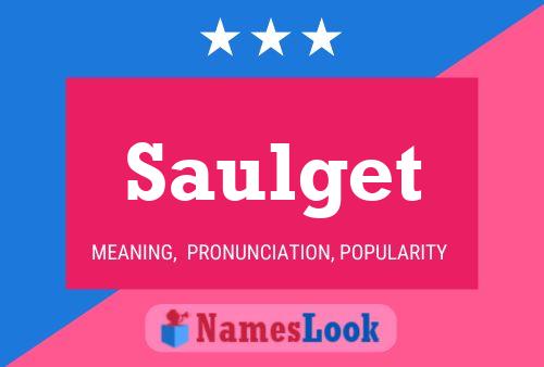 Póster del nombre Saulget