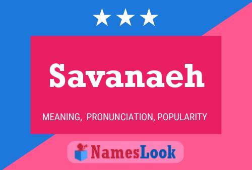 Póster del nombre Savanaeh