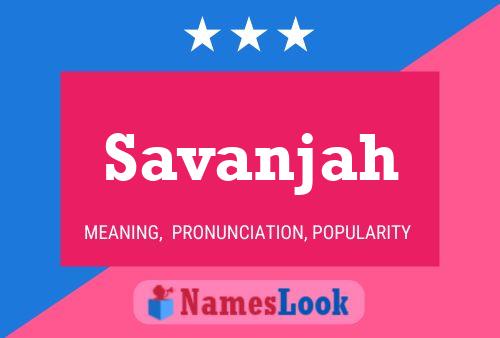 Póster del nombre Savanjah