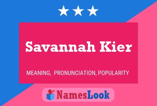 Póster del nombre Savannah Kier