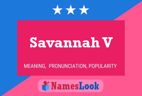 Póster del nombre Savannah V