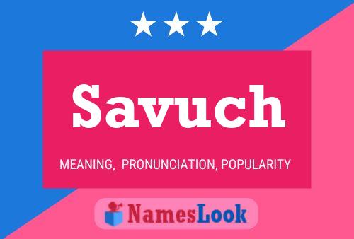 Póster del nombre Savuch