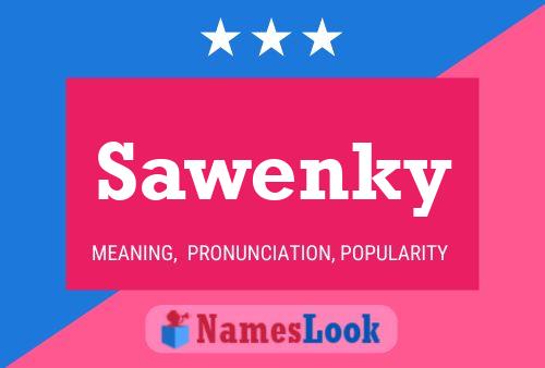 Póster del nombre Sawenky