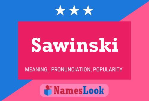 Póster del nombre Sawinski