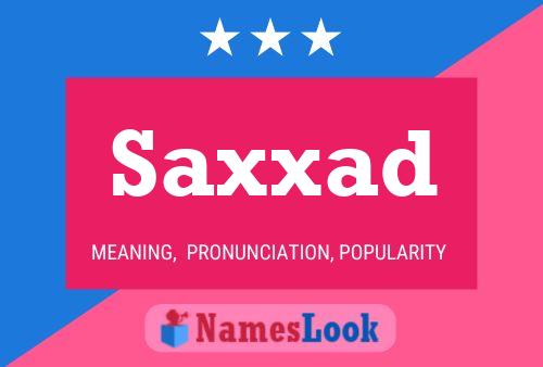 Póster del nombre Saxxad