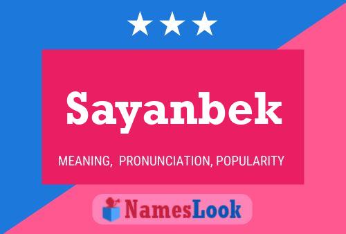 Póster del nombre Sayanbek