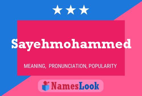 Póster del nombre Sayehmohammed