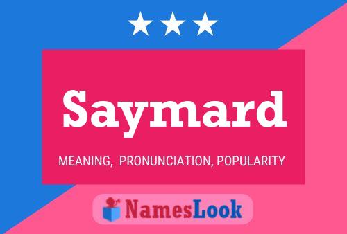 Póster del nombre Saymard