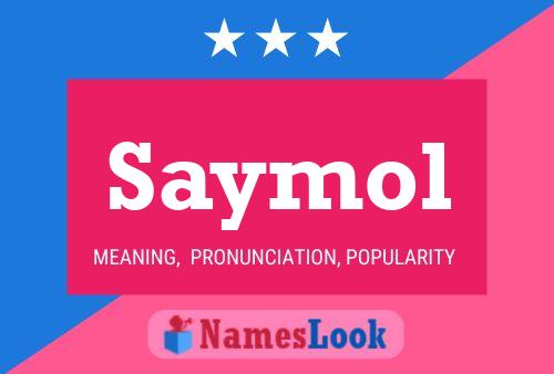 Póster del nombre Saymol