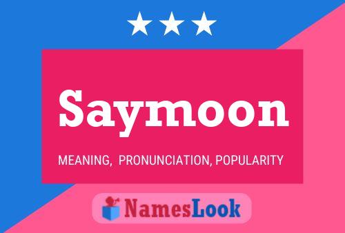 Póster del nombre Saymoon