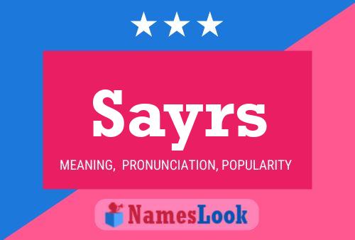 Póster del nombre Sayrs