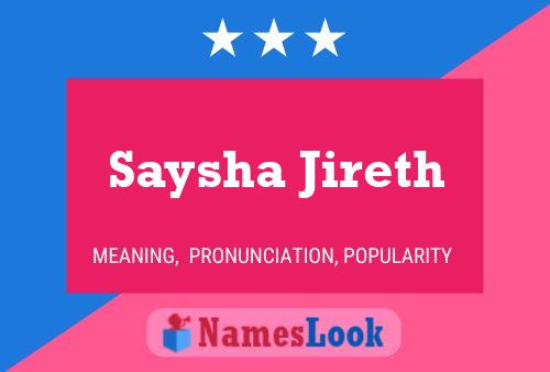 Póster del nombre Saysha Jireth