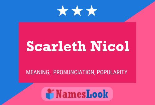 Póster del nombre Scarleth Nicol