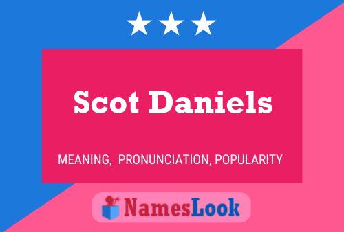 Póster del nombre Scot Daniels