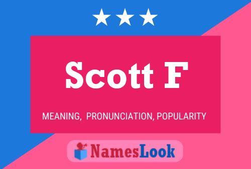 Póster del nombre Scott F