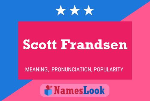 Póster del nombre Scott Frandsen