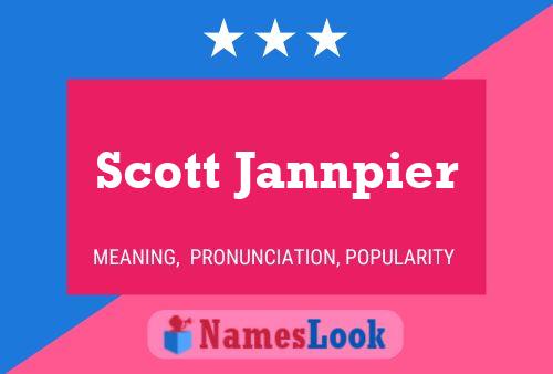 Póster del nombre Scott Jannpier