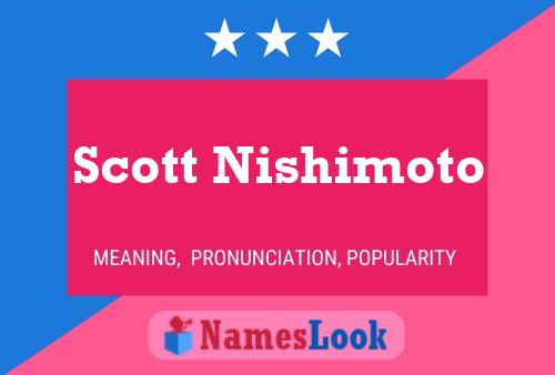 Póster del nombre Scott Nishimoto