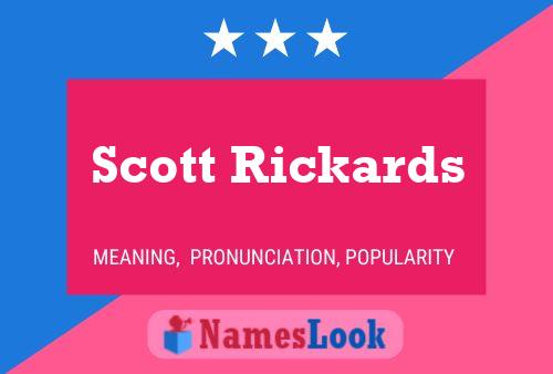 Póster del nombre Scott Rickards