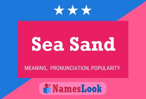 Póster del nombre Sea Sand