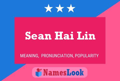 Póster del nombre Sean Hai Lin