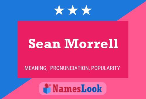 Póster del nombre Sean Morrell