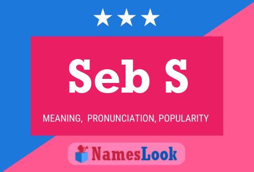 Póster del nombre Seb S