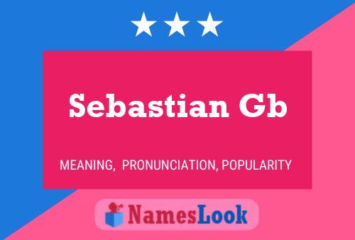 Póster del nombre Sebastian Gb