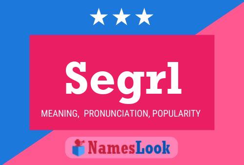 Póster del nombre Segrl