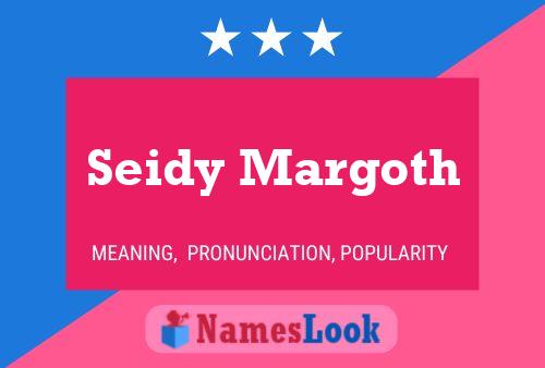 Póster del nombre Seidy Margoth