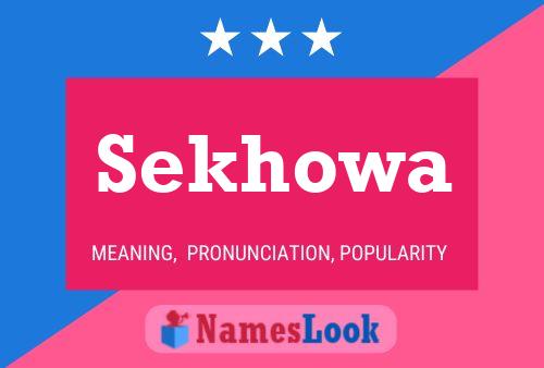 Póster del nombre Sekhowa