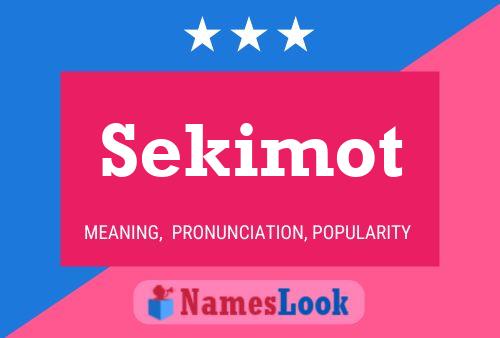 Póster del nombre Sekimot