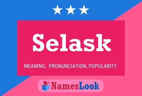 Póster del nombre Selask