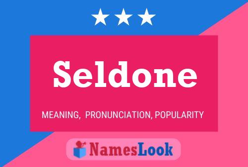 Póster del nombre Seldone