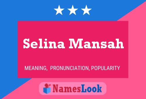 Póster del nombre Selina Mansah