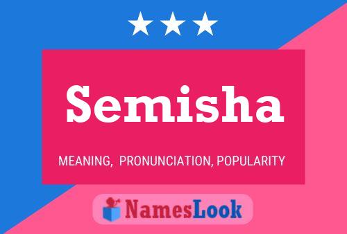 Póster del nombre Semisha