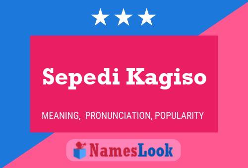 Póster del nombre Sepedi Kagiso