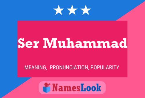 Póster del nombre Ser Muhammad