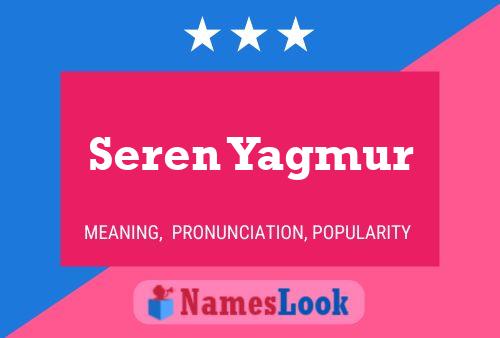 Póster del nombre Seren Yagmur