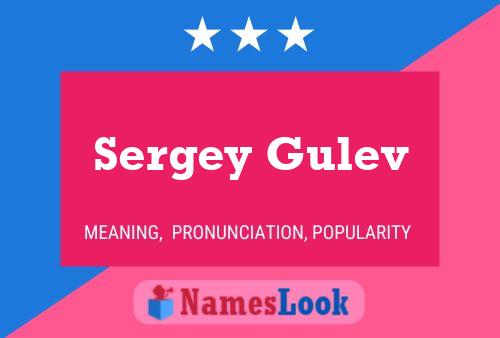 Póster del nombre Sergey Gulev