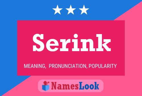 Póster del nombre Serink