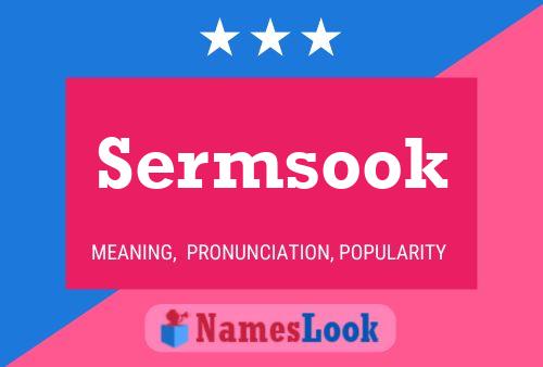 Póster del nombre Sermsook