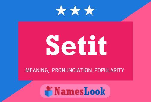 Póster del nombre Setit