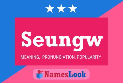 Póster del nombre Seungw