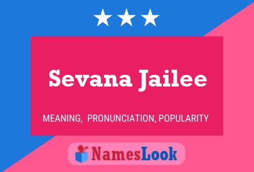 Póster del nombre Sevana Jailee