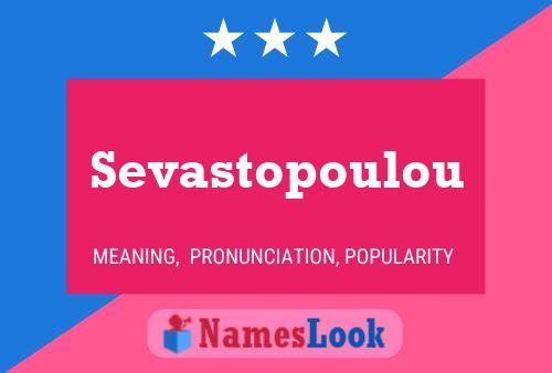 Póster del nombre Sevastopoulou